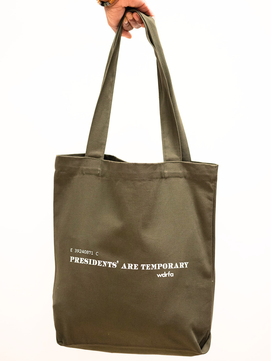 Presidents' Are Temporary Olive Tote