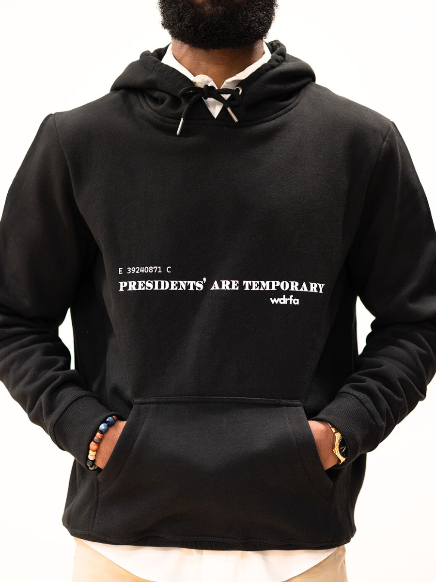 Presidents' Are Temporary Hoodie Black